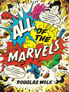 Cover image for All of the Marvels